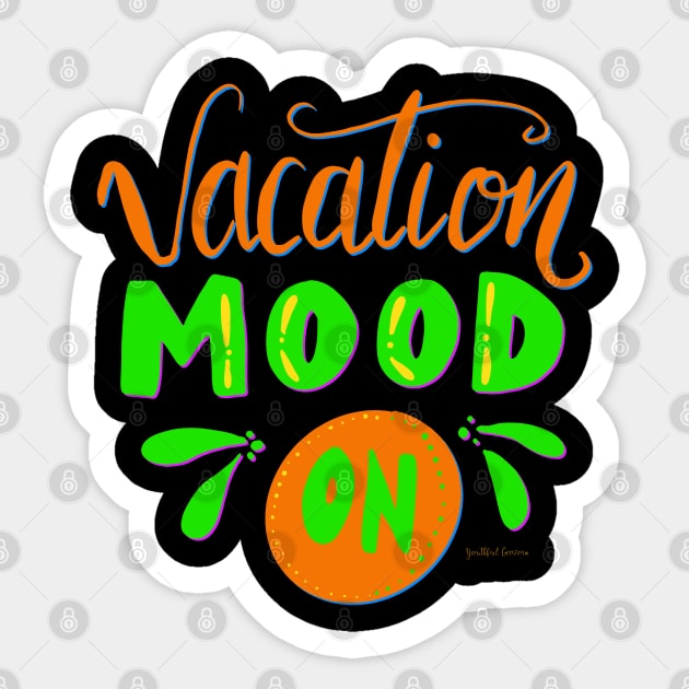 Vacation Mood On Sticker by YouthfulGeezer